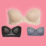 Most Comfortable Strapless Bras That Stay in Place