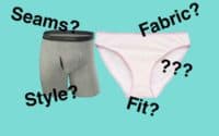 Help! Why Is My Underwear so Uncomfortable?